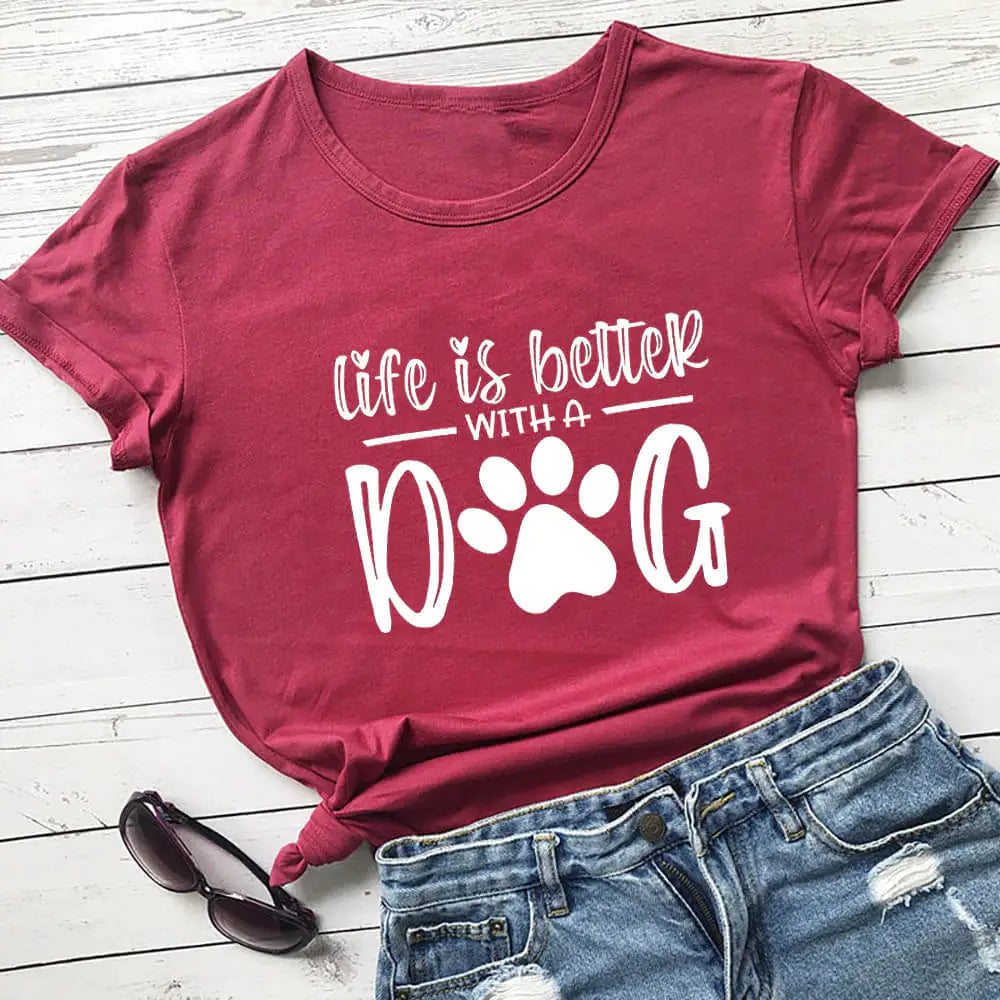 Life Is Better With A Dog T-Shirt